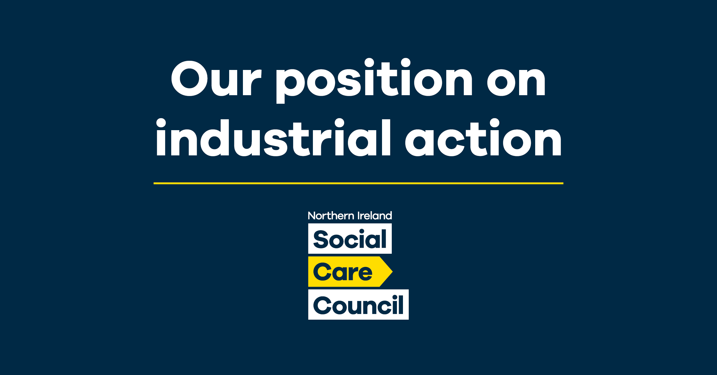 Our position on industrial action NISCC
