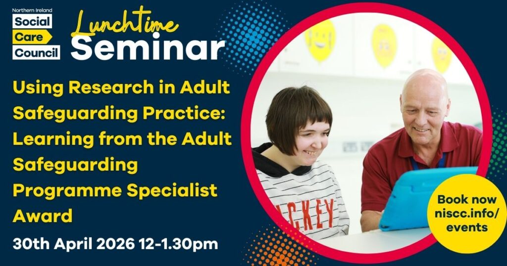 Lunchtime seminar graphic on adult safeguarding research on the 30th April 2026 
