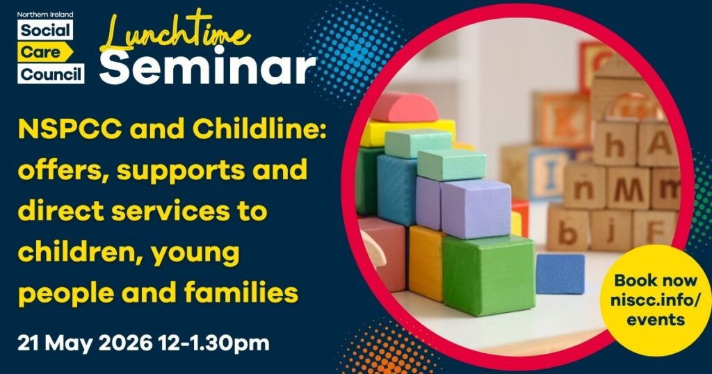 Join Angelina McNally, Partnership Service Manager with the NSPCC, alongside NSPCC Team Managers (Registered Social Workers), for our latest Lunchtime Seminar exploring the support and direct services provided by the NSPCC and Childline to children, young people and families.

This seminar will provide an overview of the NSPCC’s role in protecting children and supporting families, and how its services, resources and learning opportunities can support social work and social care practice. The session will be relevant to practitioners, students and managers, as well as others with an interest in safeguarding and supporting children and families.

Angelina and NSPCC Team Managers will cover:

An introduction to the NSPCC, including its vision, priorities and role, with links to social work and social care practice.

NSPCC Hub locations and the evidence‑based services available to children and families.

An overview of Childline and the NSPCC Helpline, including opportunities and supports for practice.

Preventative and local campaigns, including Talk PANTS.

The NSPCC Schools Service universal offer.

Volunteering opportunities with the NSPCC.

NSPCC Learning and its value for ongoing learning and professional development.

Find out more and book your place here. 

Don't forget, all of our Lunchtime Seminars are free and open to anyone.