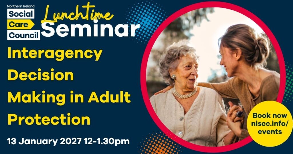 Book your place on the upcoming lunchtime seminar on Interagency decision making in adult protection